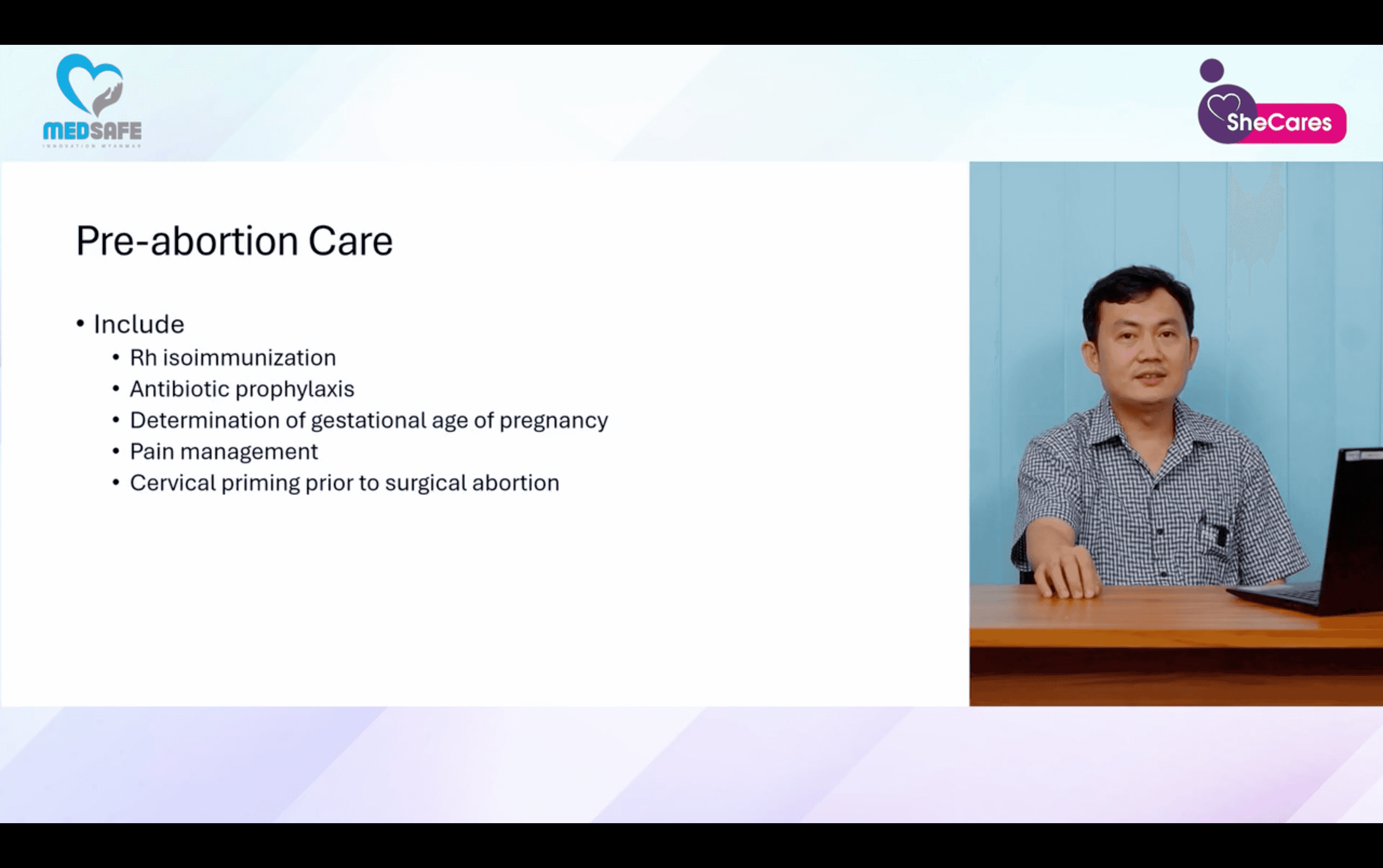 Pre-abortion Care: Dr. Shwe Kyaw Shwe Kyaw